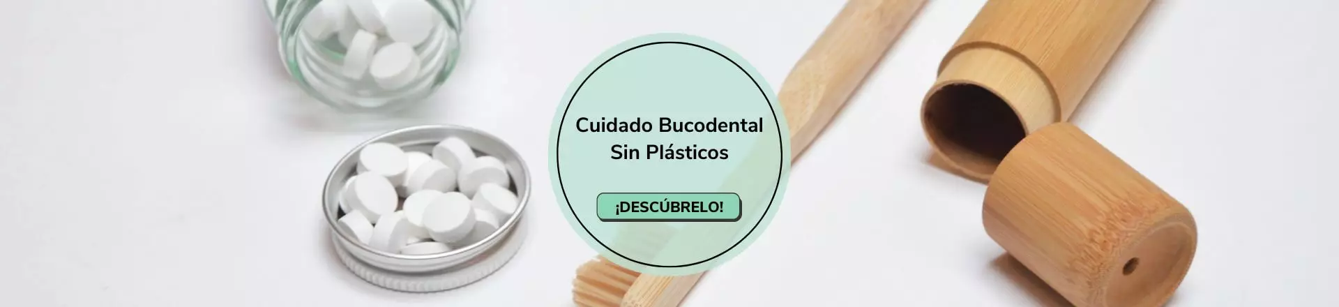 Higiene Bucodental Sin Plásticos